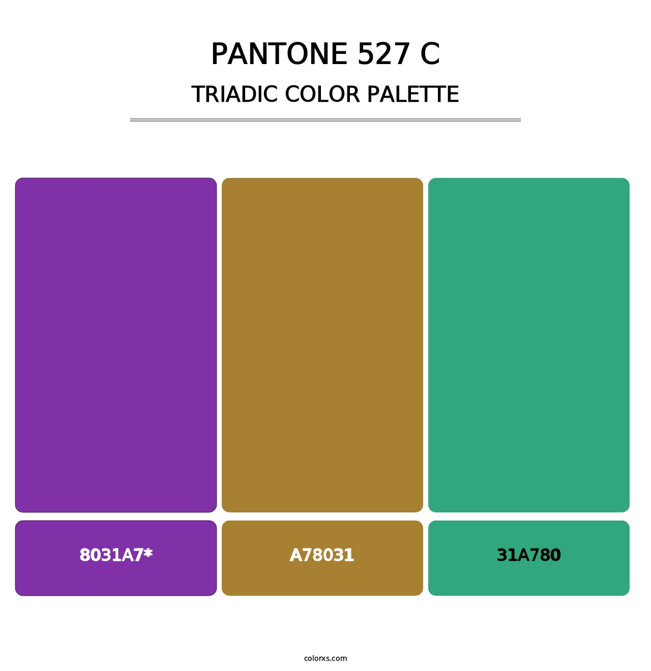 PANTONE 527 C - Triadic Color Palette