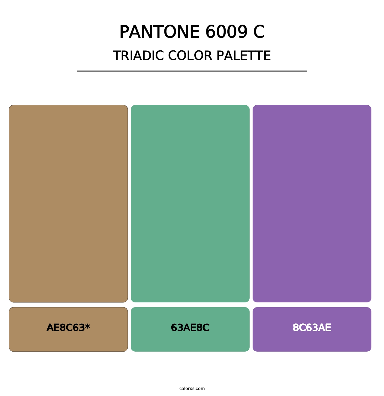 PANTONE 6009 C - Triadic Color Palette