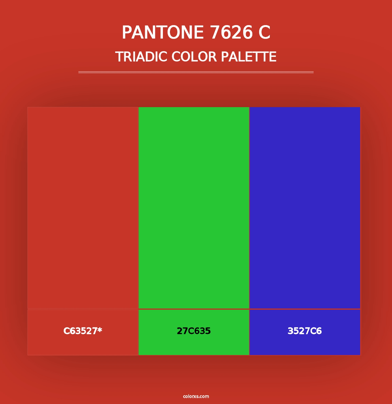 PANTONE 7626 C - Triadic Color Palette