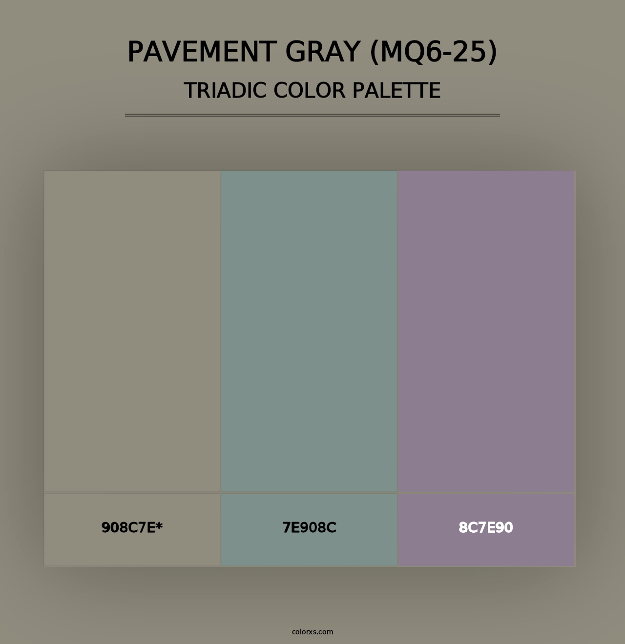 Pavement Gray (MQ6-25) - Triadic Color Palette