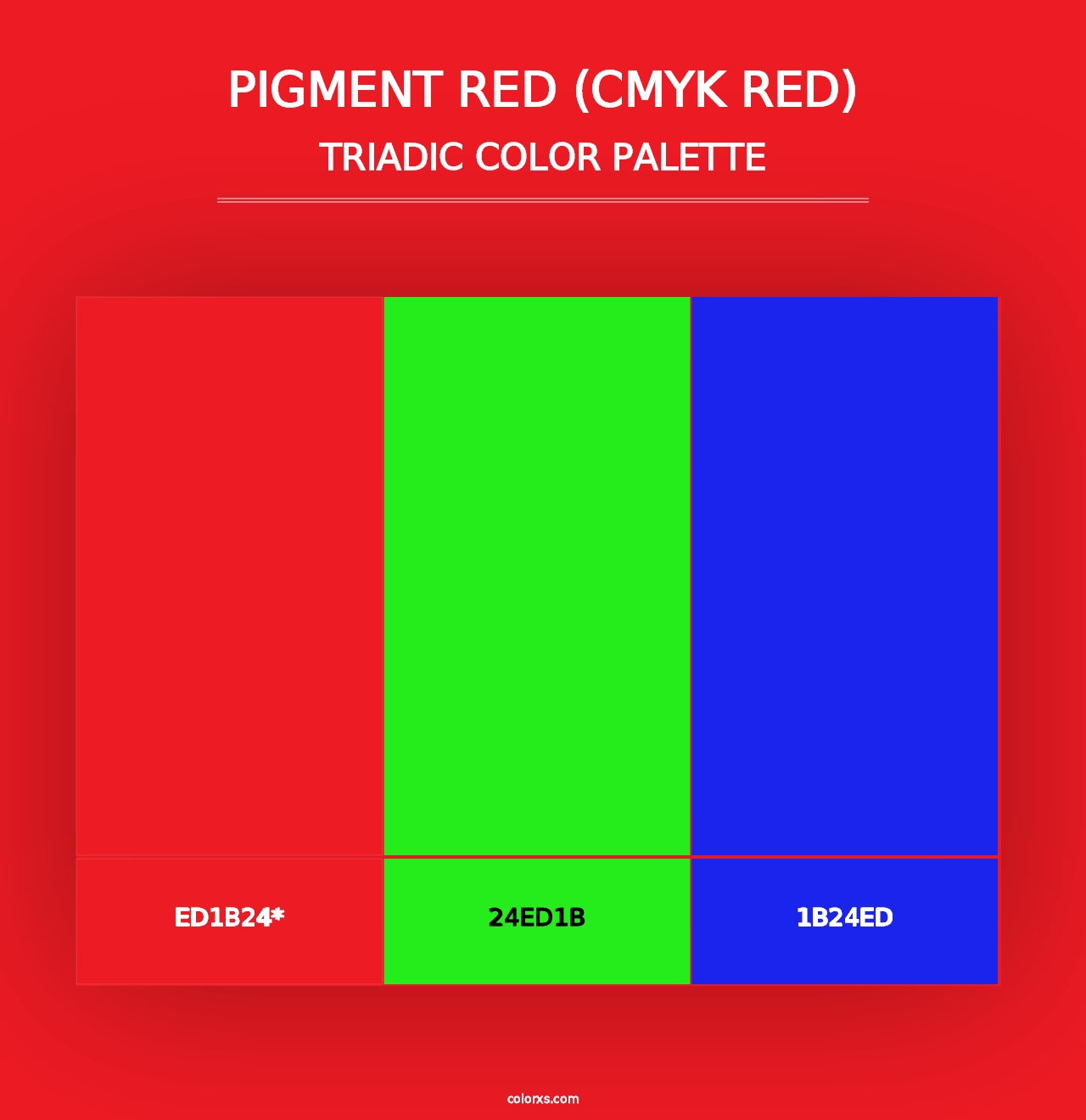 Pigment Red (CMYK Red) - Triadic Color Palette