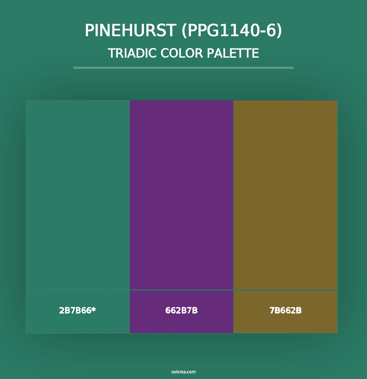 Pinehurst (PPG1140-6) - Triadic Color Palette