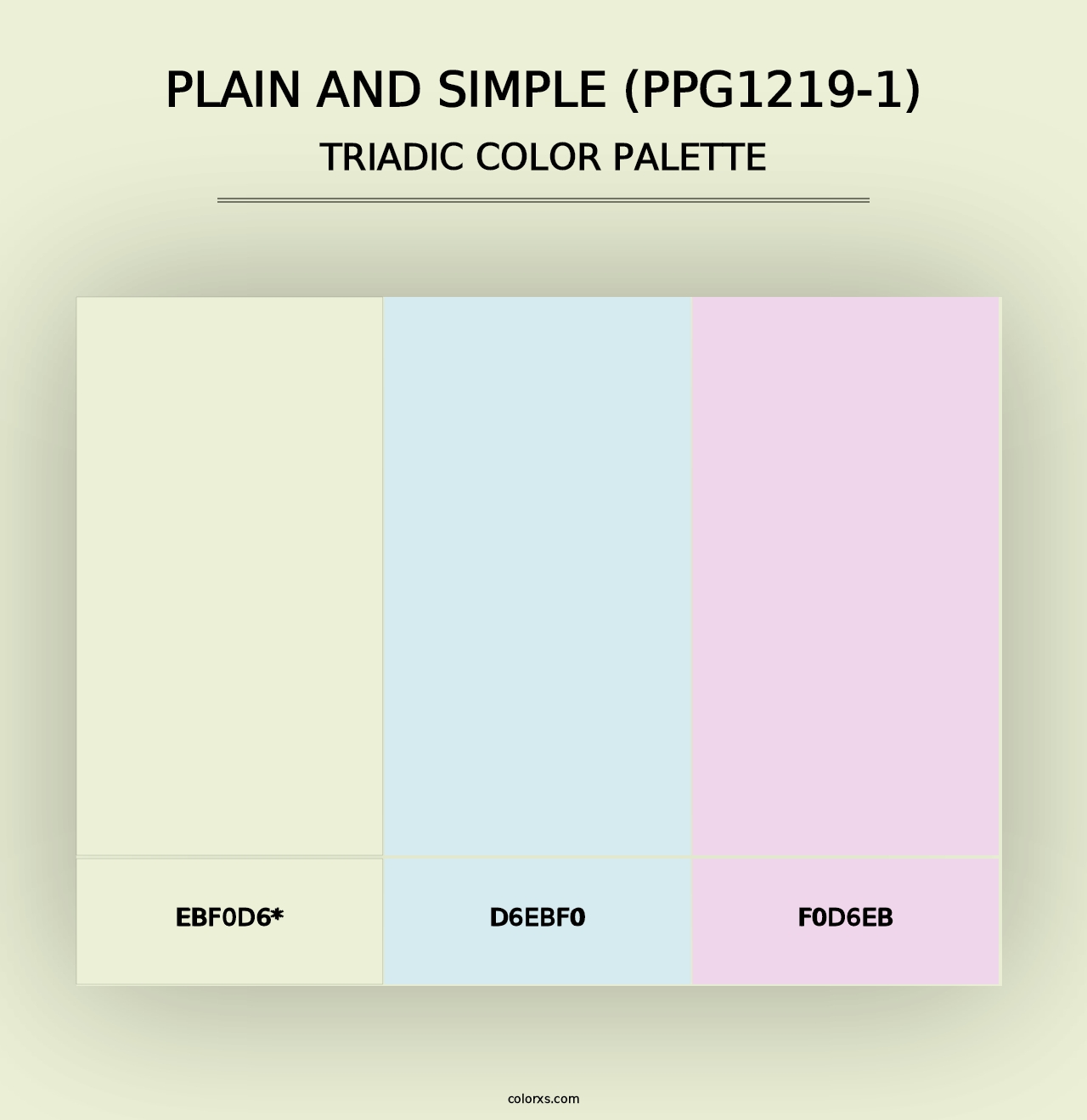 Plain And Simple (PPG1219-1) - Triadic Color Palette