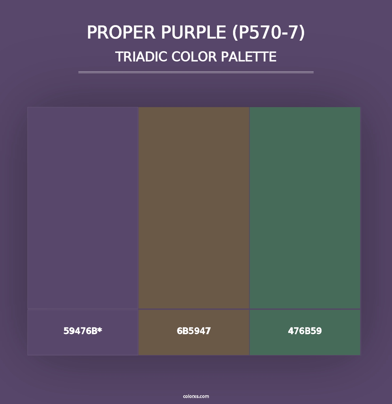 Proper Purple (P570-7) - Triadic Color Palette