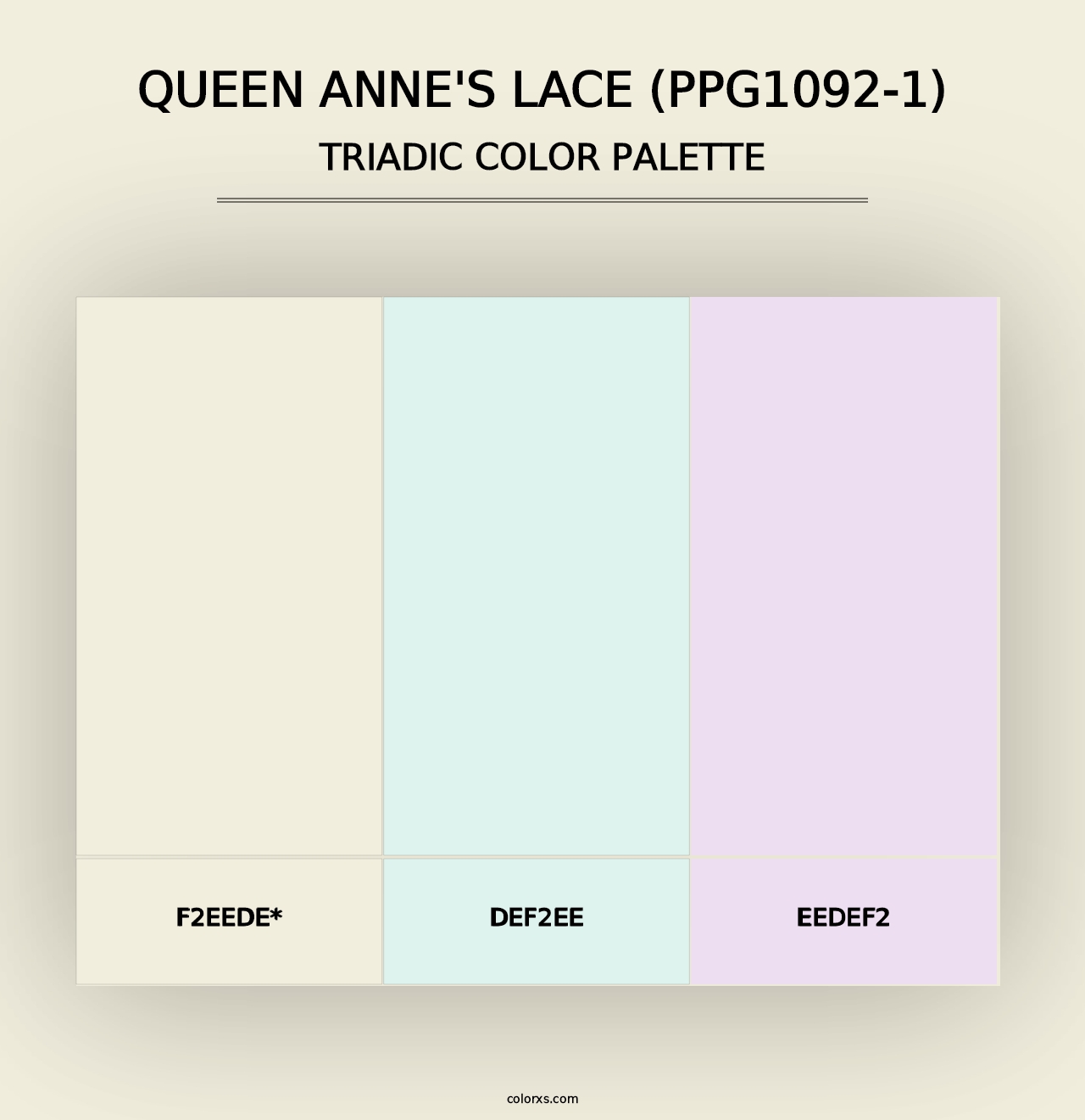 Queen Anne's Lace (PPG1092-1) - Triadic Color Palette