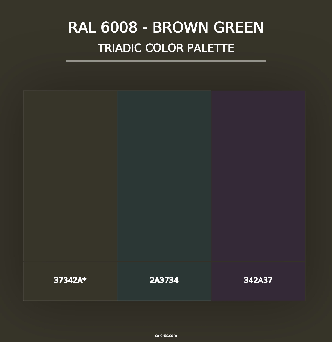 RAL 6008 - Brown Green - Triadic Color Palette