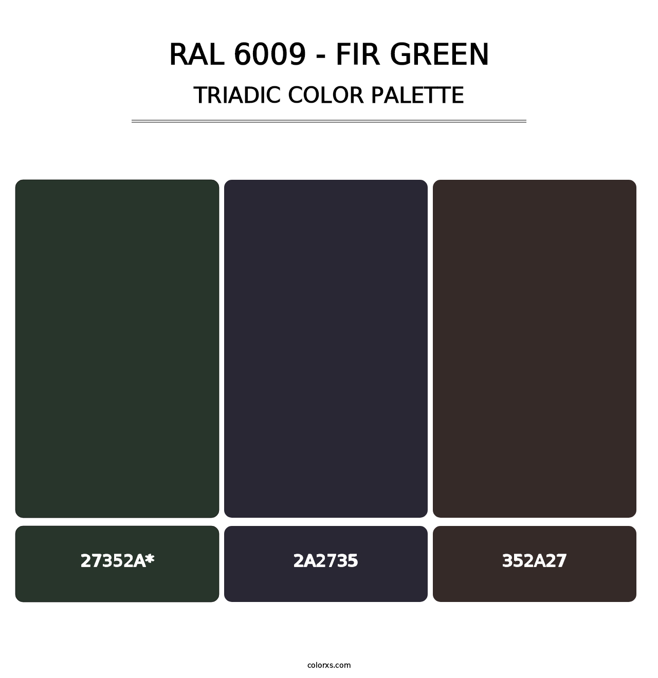 RAL 6009 - Fir Green - Triadic Color Palette