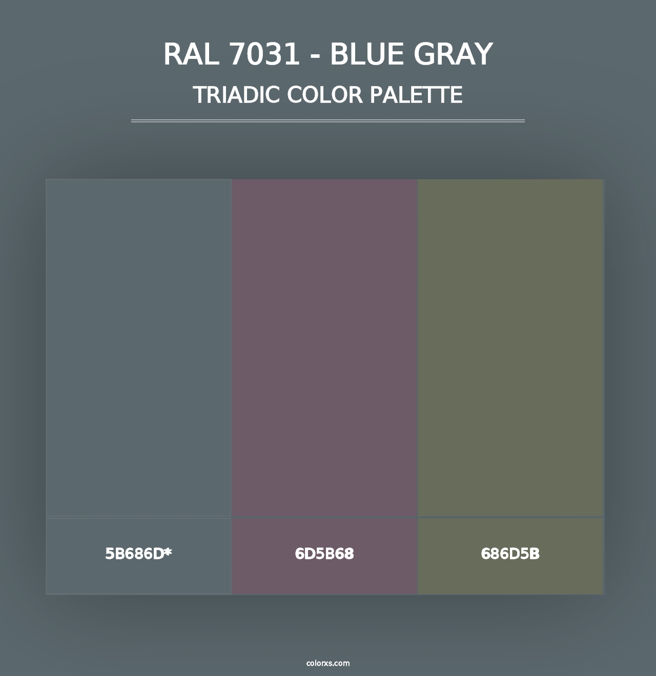 RAL 7031 - Blue Gray - Triadic Color Palette