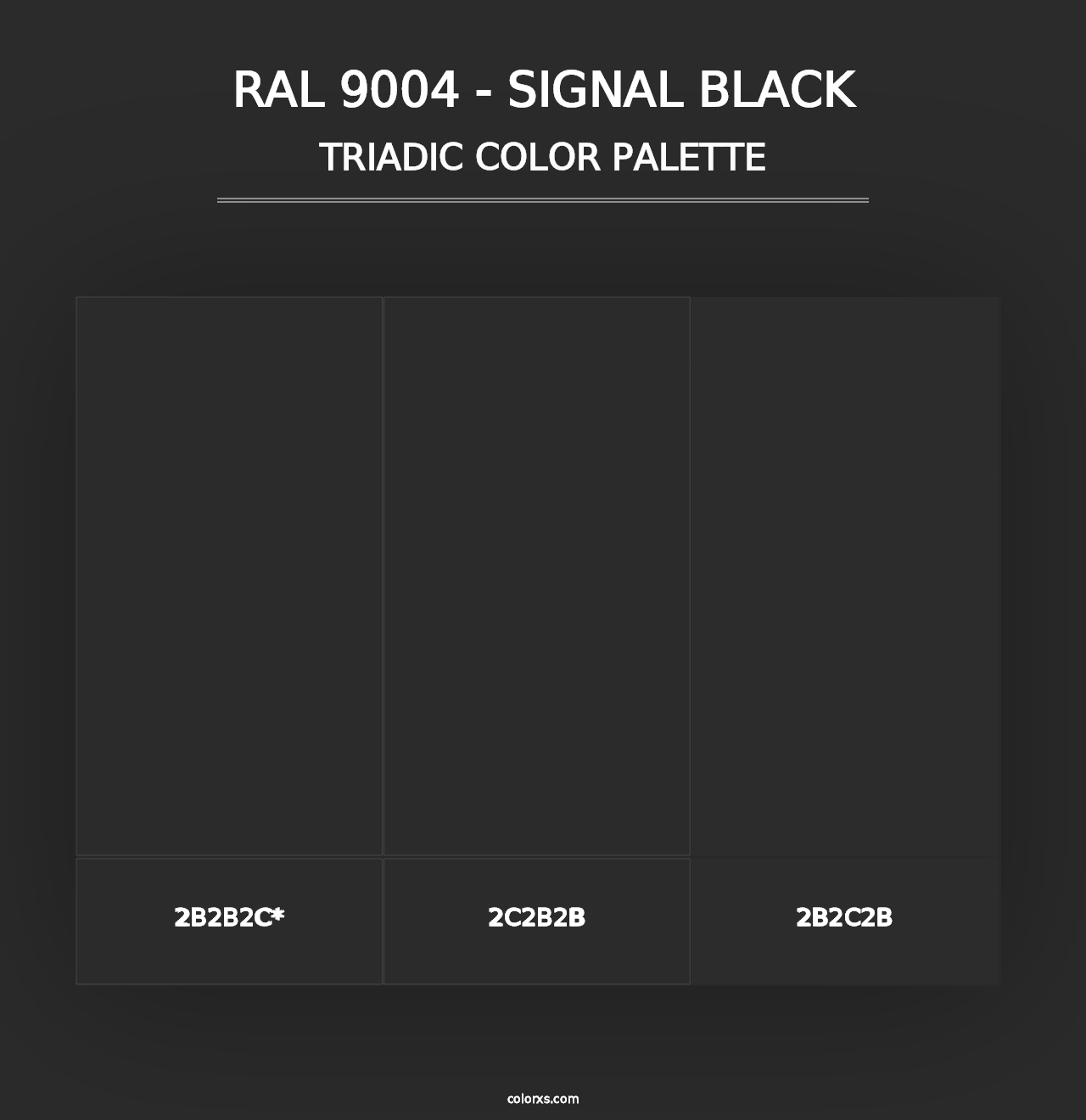 RAL 9004 - Signal Black - Triadic Color Palette