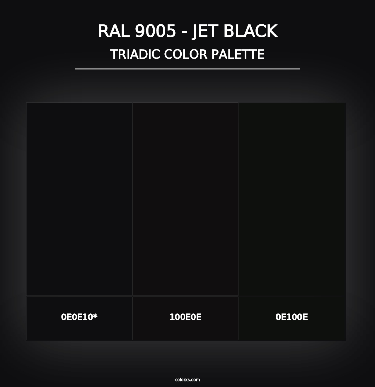 RAL 9005 - Jet Black - Triadic Color Palette