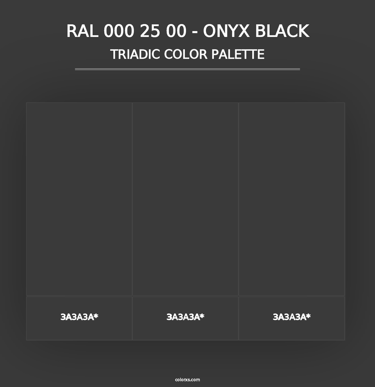 RAL 000 25 00 - Onyx Black - Triadic Color Palette