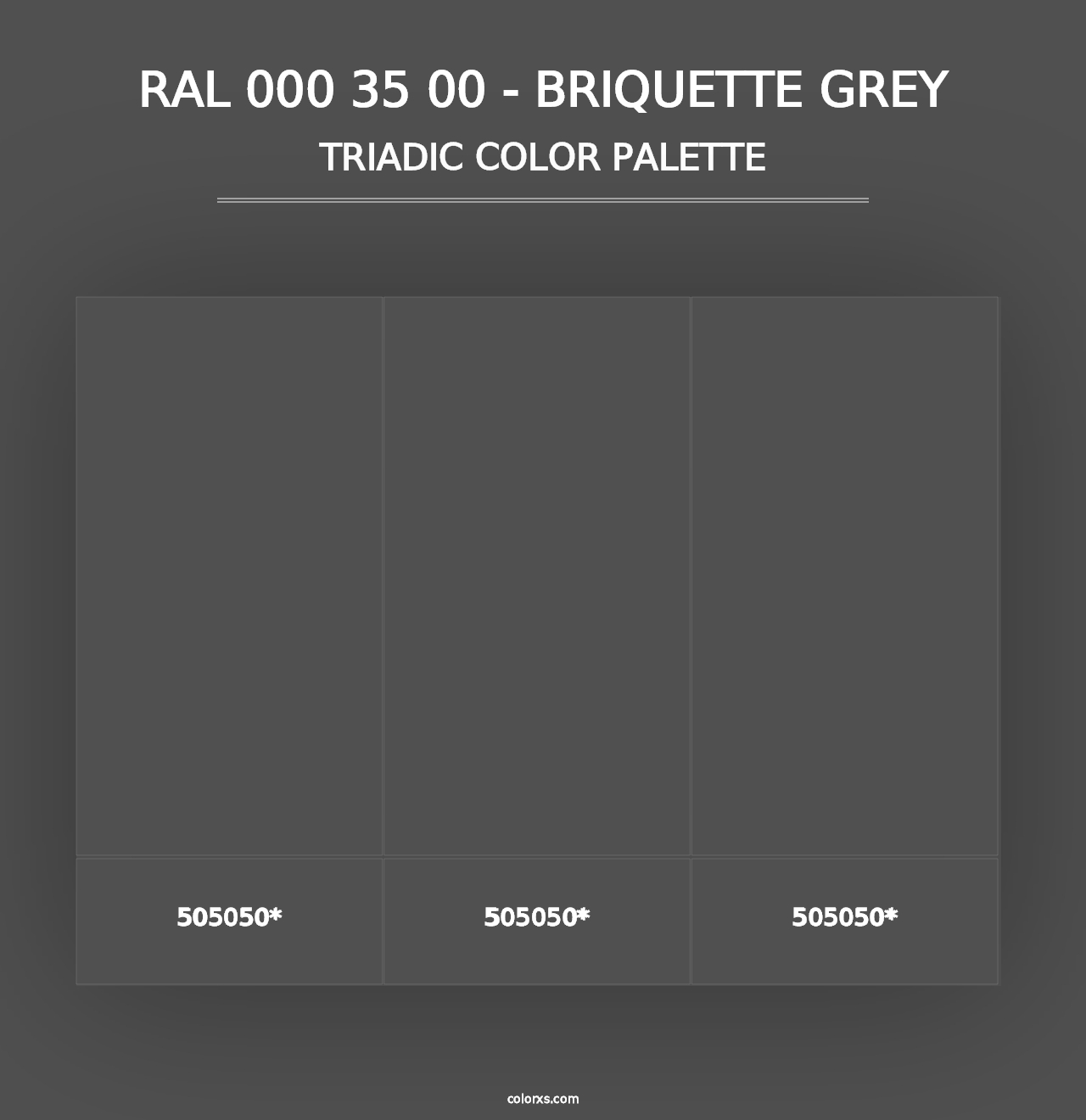 RAL 000 35 00 - Briquette Grey - Triadic Color Palette