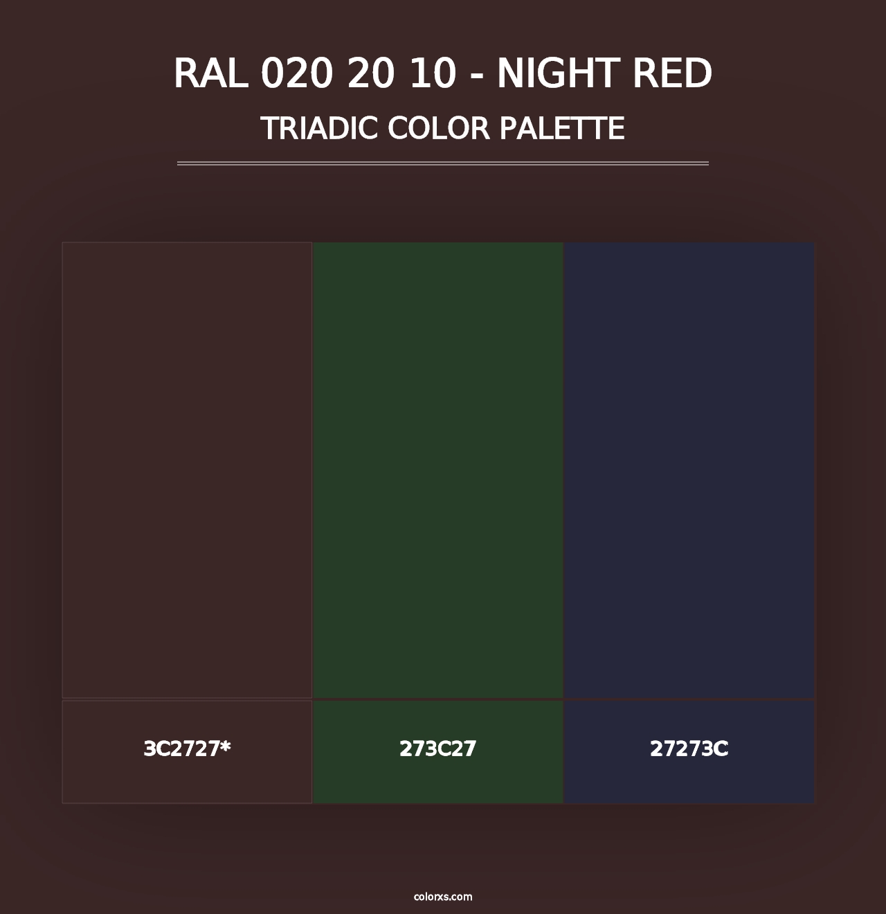 RAL 020 20 10 - Night Red - Triadic Color Palette