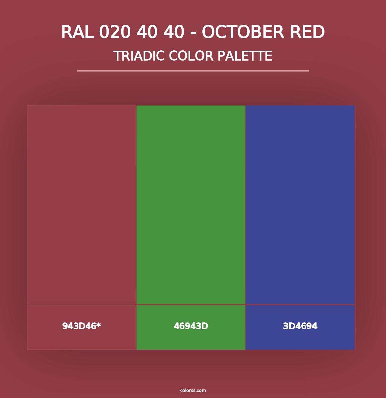 RAL 020 40 40 - October Red - Triadic Color Palette