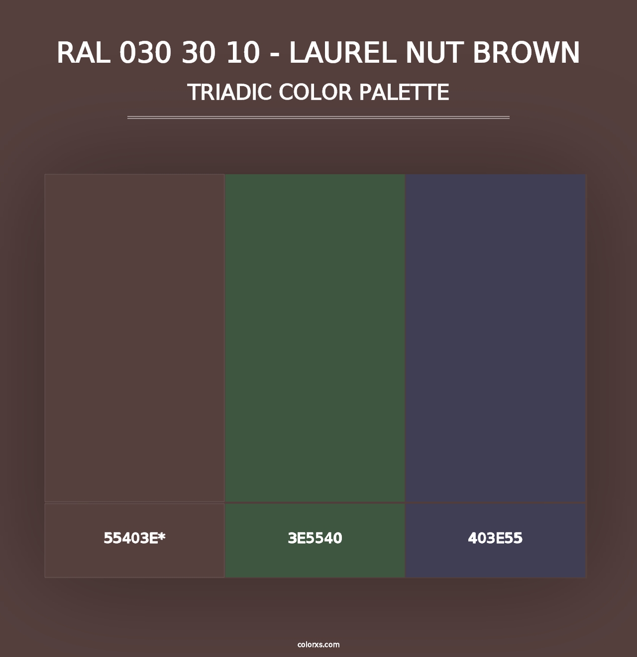 RAL 030 30 10 - Laurel Nut Brown - Triadic Color Palette