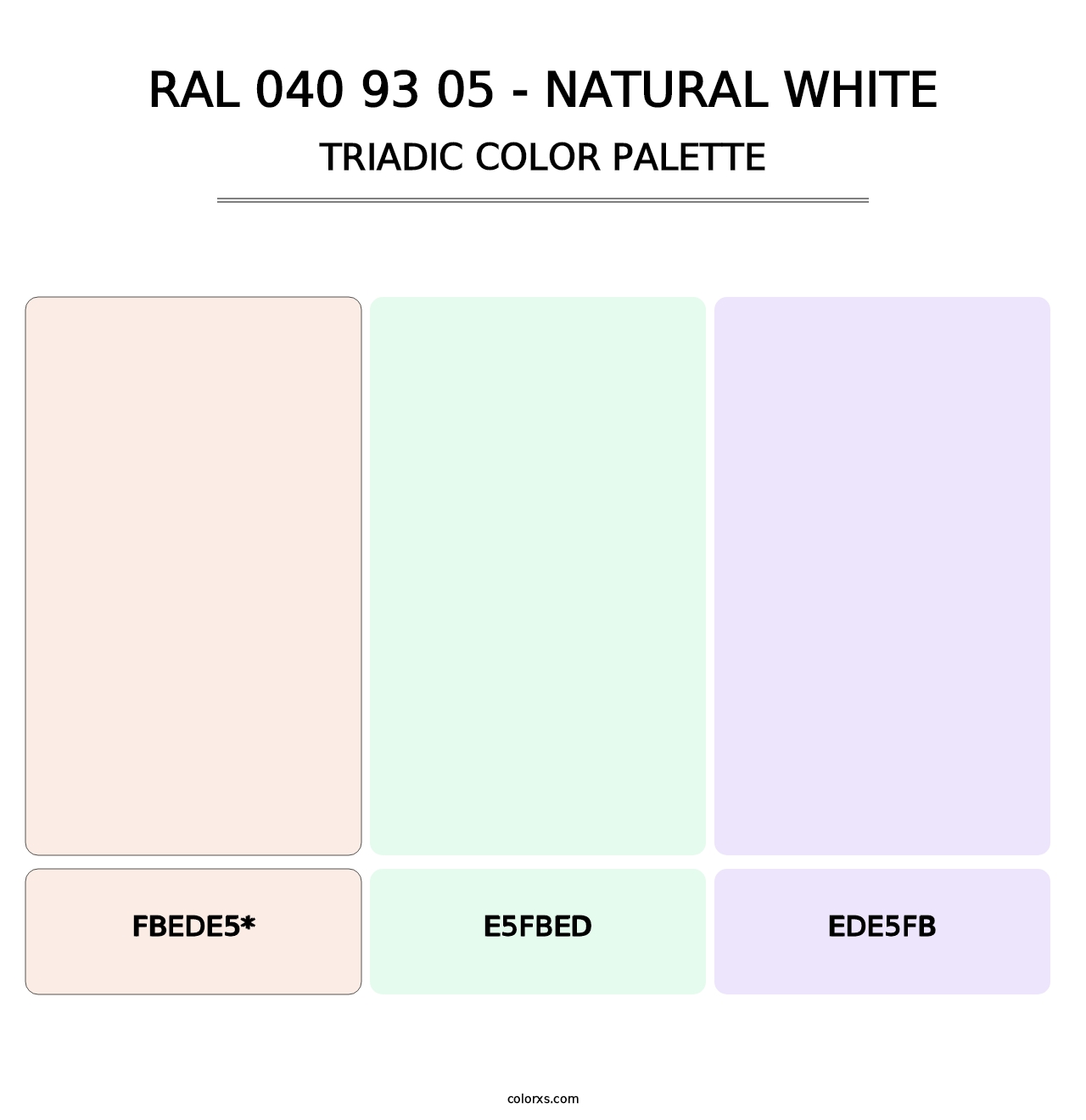 RAL 040 93 05 - Natural White - Triadic Color Palette