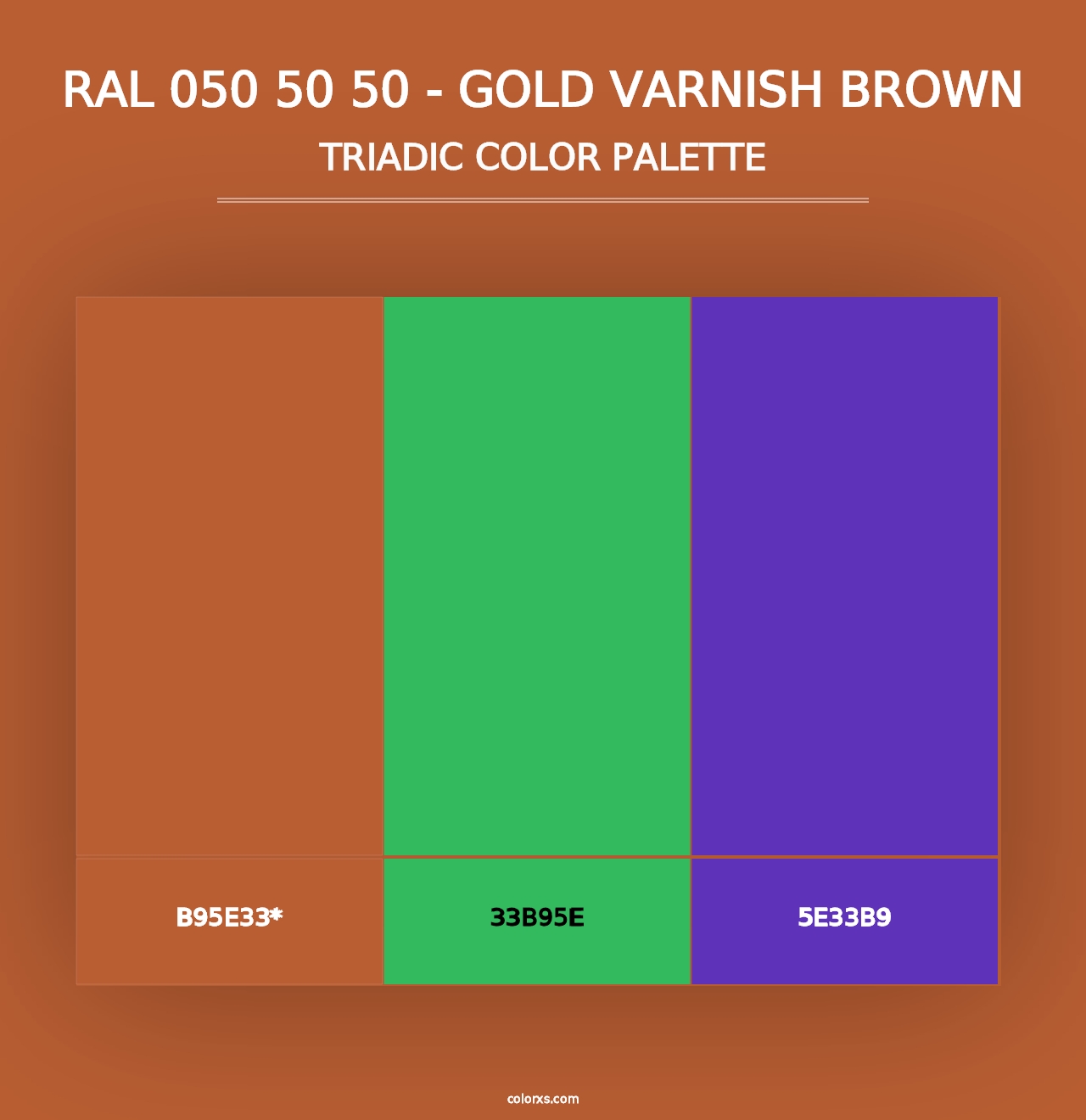 RAL 050 50 50 - Gold Varnish Brown - Triadic Color Palette