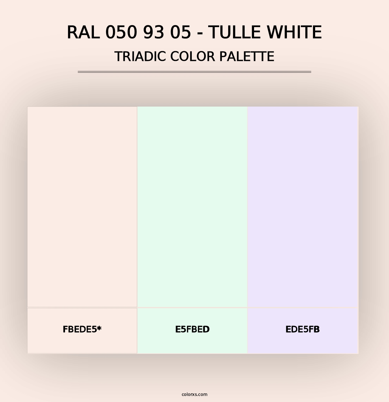 RAL 050 93 05 - Tulle White - Triadic Color Palette