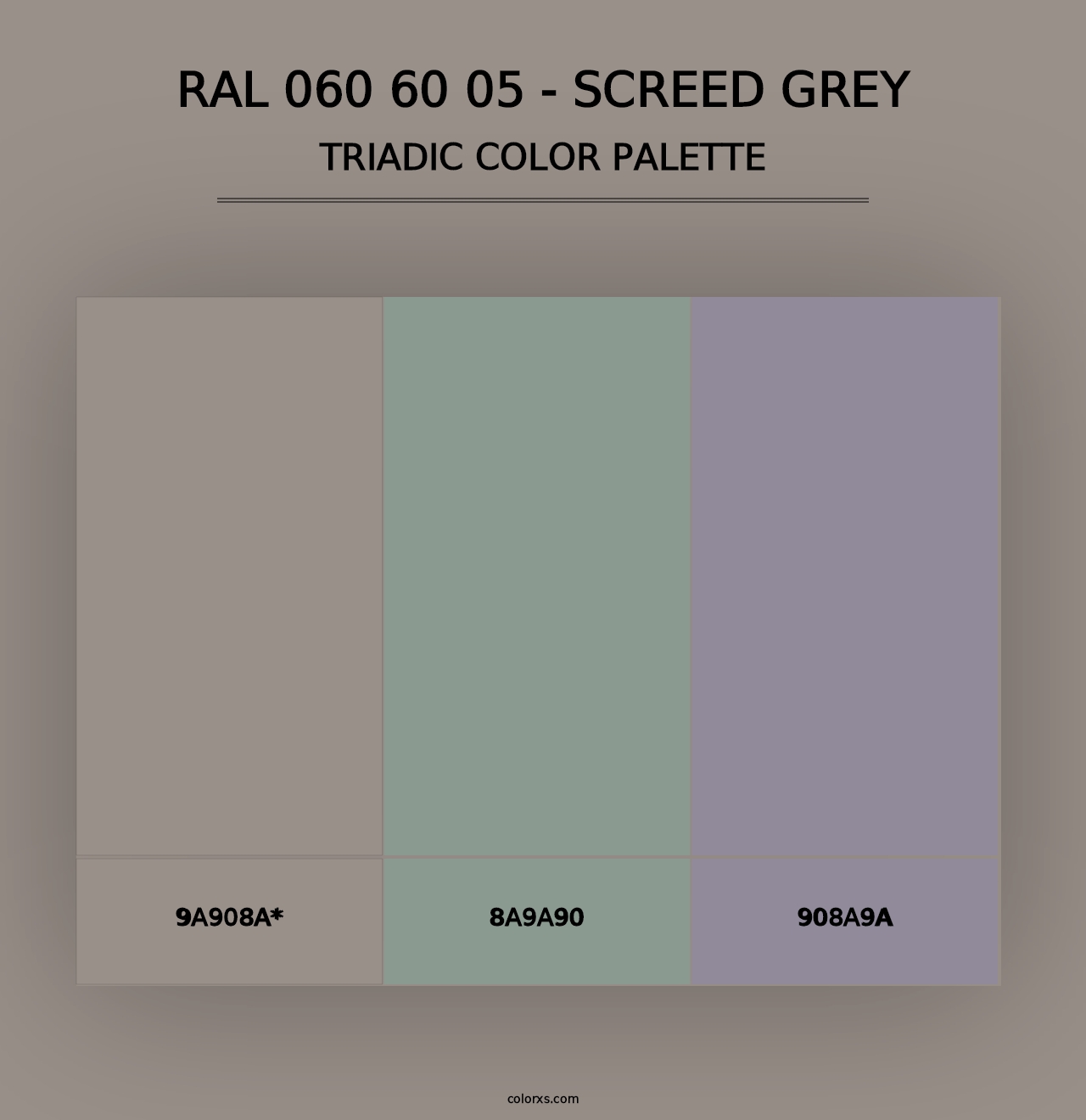 RAL 060 60 05 - Screed Grey - Triadic Color Palette