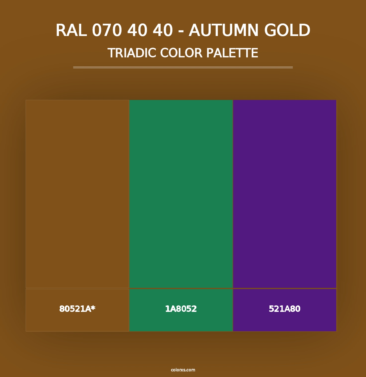 RAL 070 40 40 - Autumn Gold - Triadic Color Palette