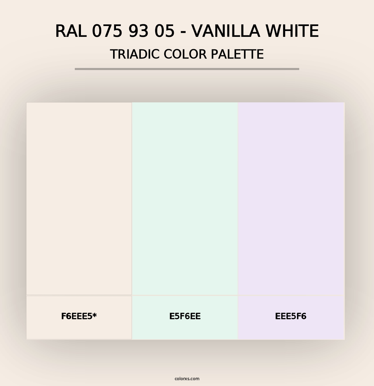 RAL 075 93 05 - Vanilla White - Triadic Color Palette