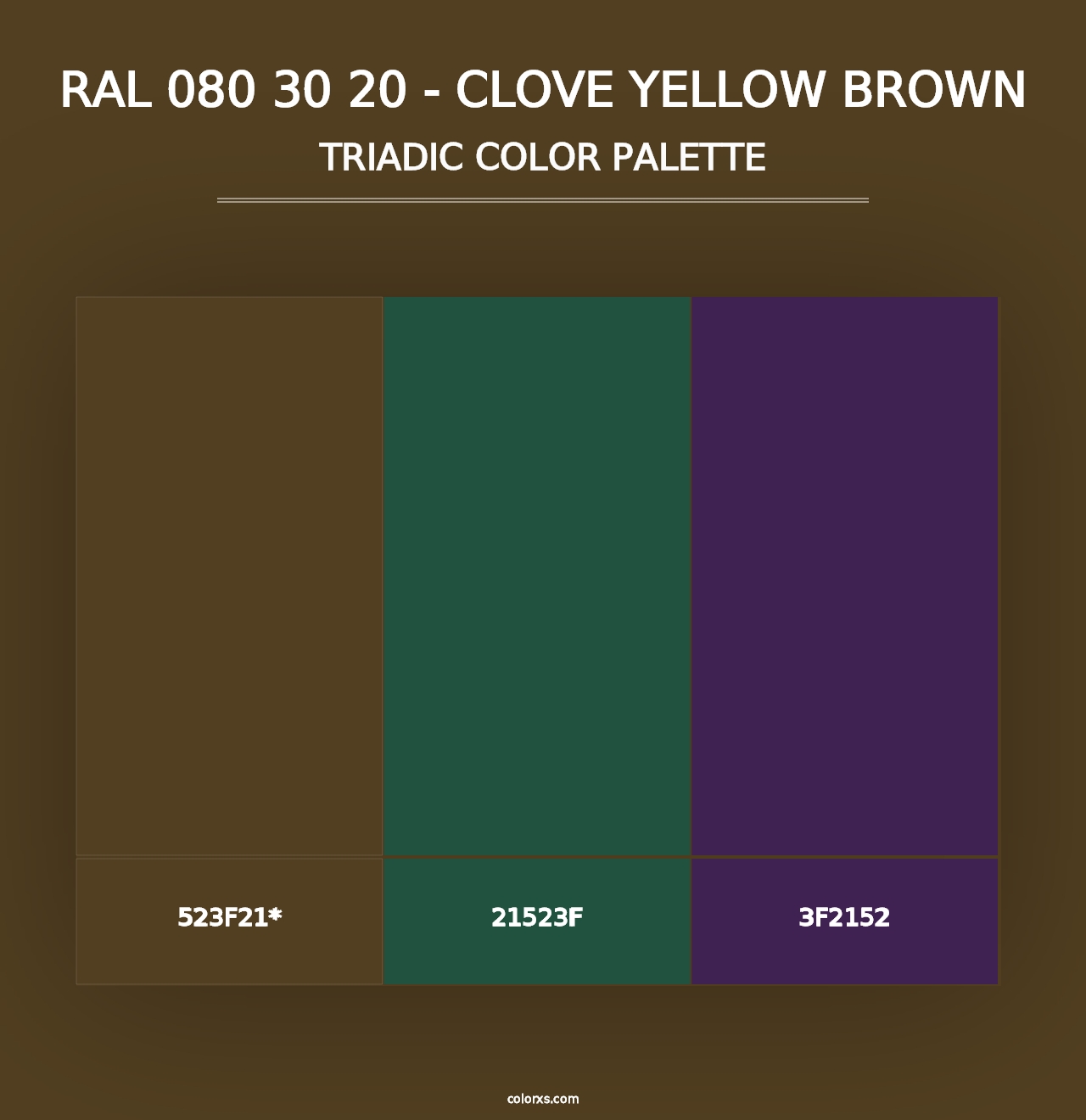 RAL 080 30 20 - Clove Yellow Brown - Triadic Color Palette