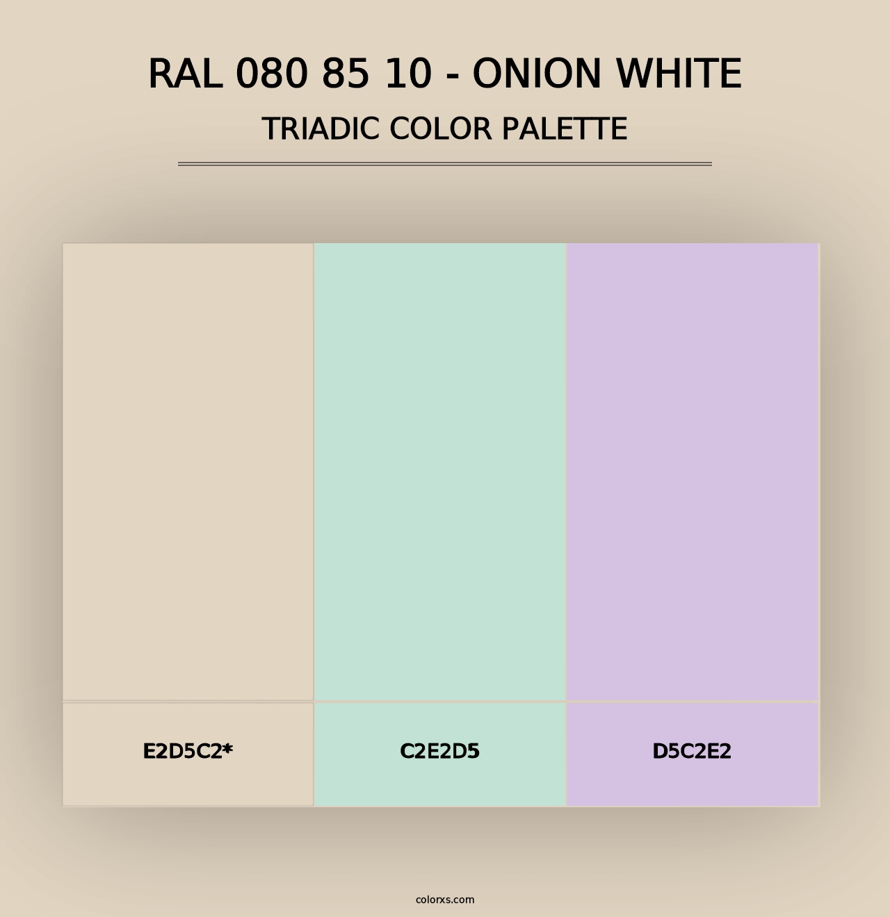 RAL 080 85 10 - Onion White - Triadic Color Palette