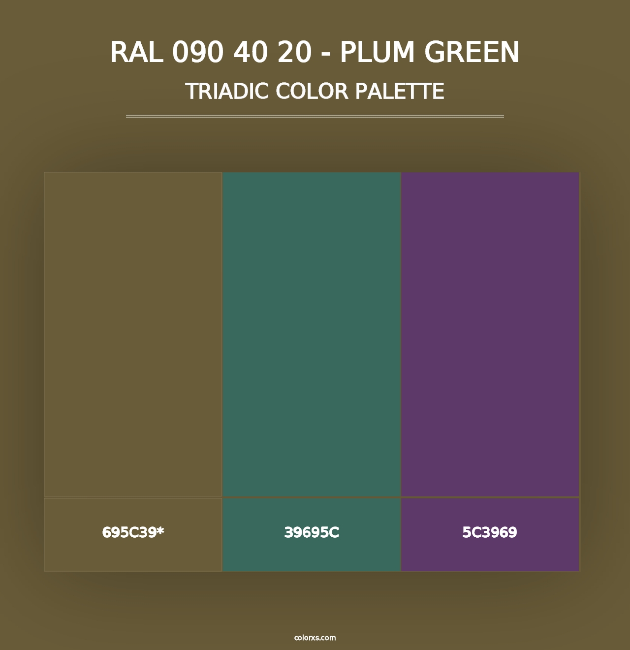 RAL 090 40 20 - Plum Green - Triadic Color Palette