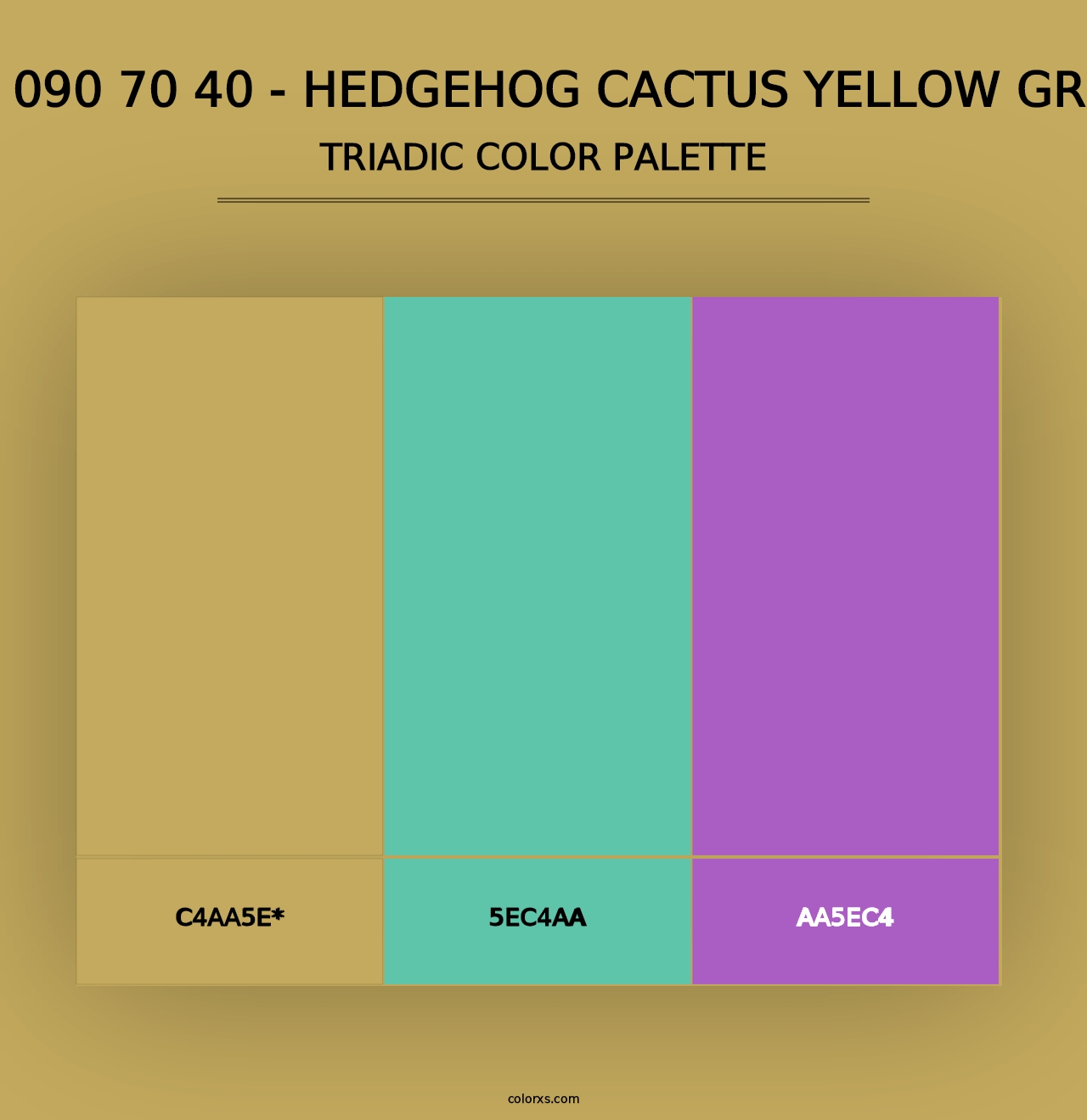 RAL 090 70 40 - Hedgehog Cactus Yellow Green - Triadic Color Palette