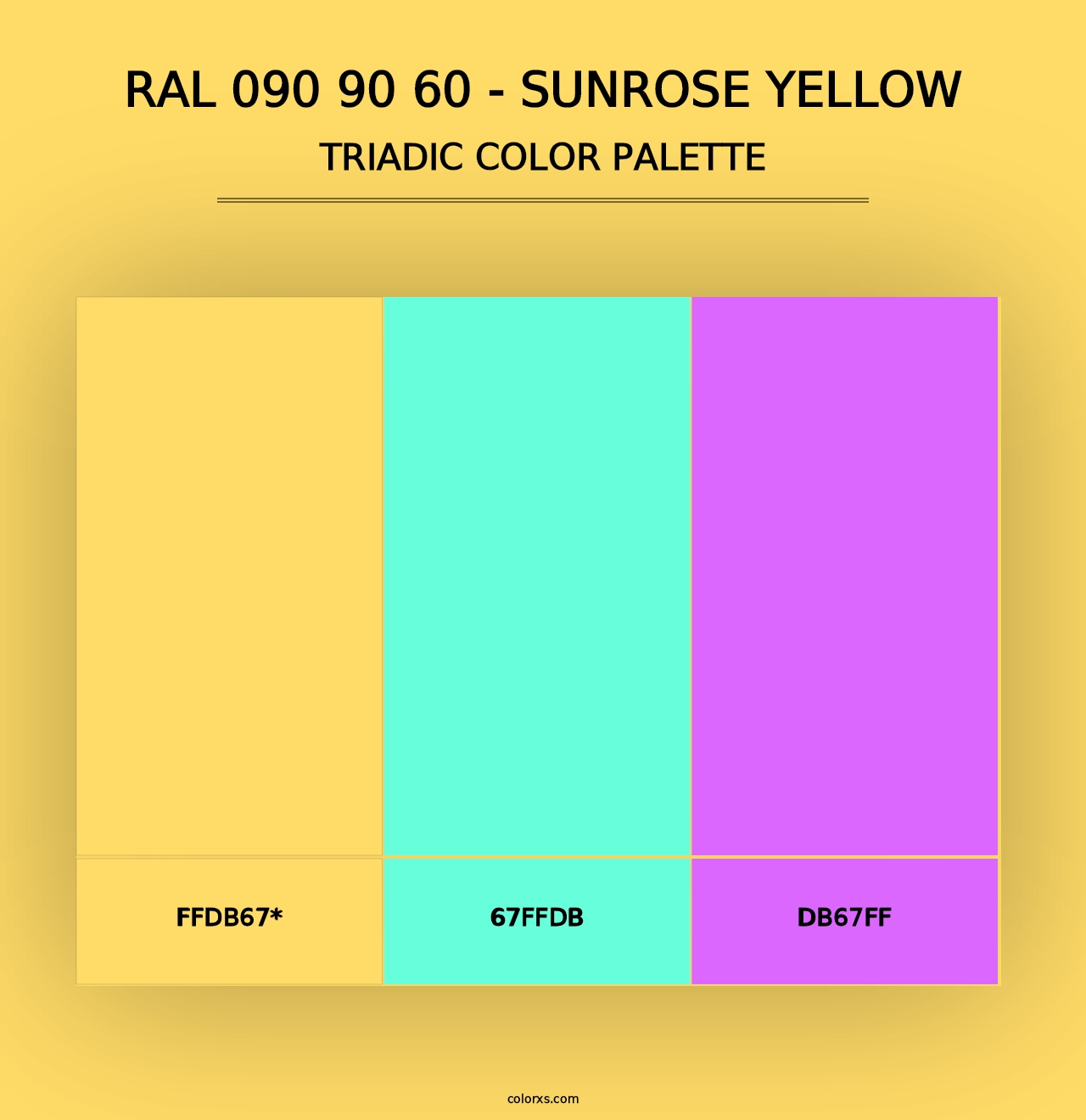 RAL 090 90 60 - Sunrose Yellow - Triadic Color Palette