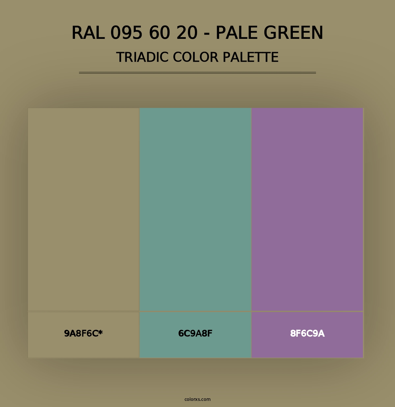 RAL 095 60 20 - Pale Green - Triadic Color Palette