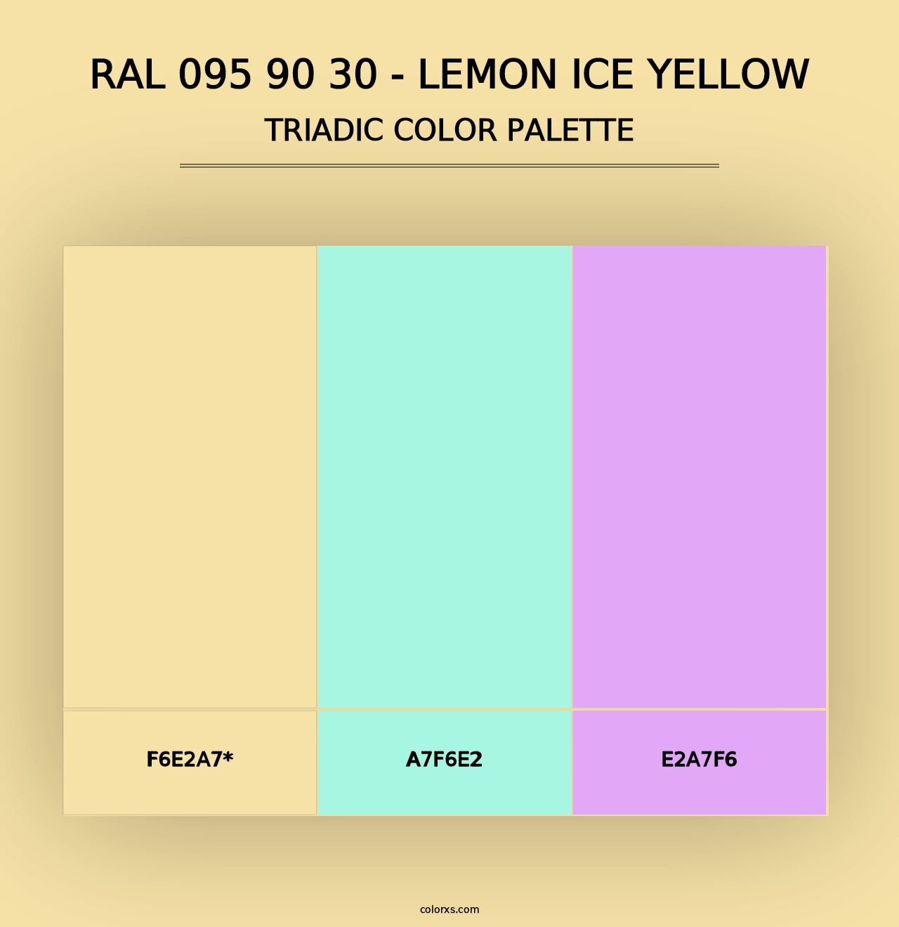 RAL 095 90 30 - Lemon Ice Yellow - Triadic Color Palette