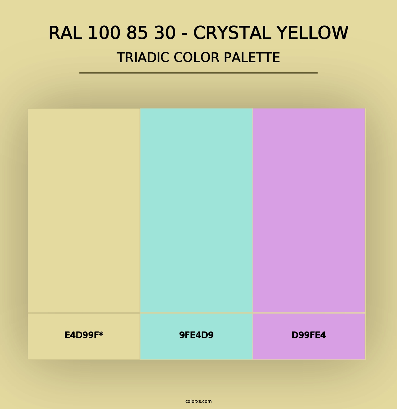 RAL 100 85 30 - Crystal Yellow - Triadic Color Palette