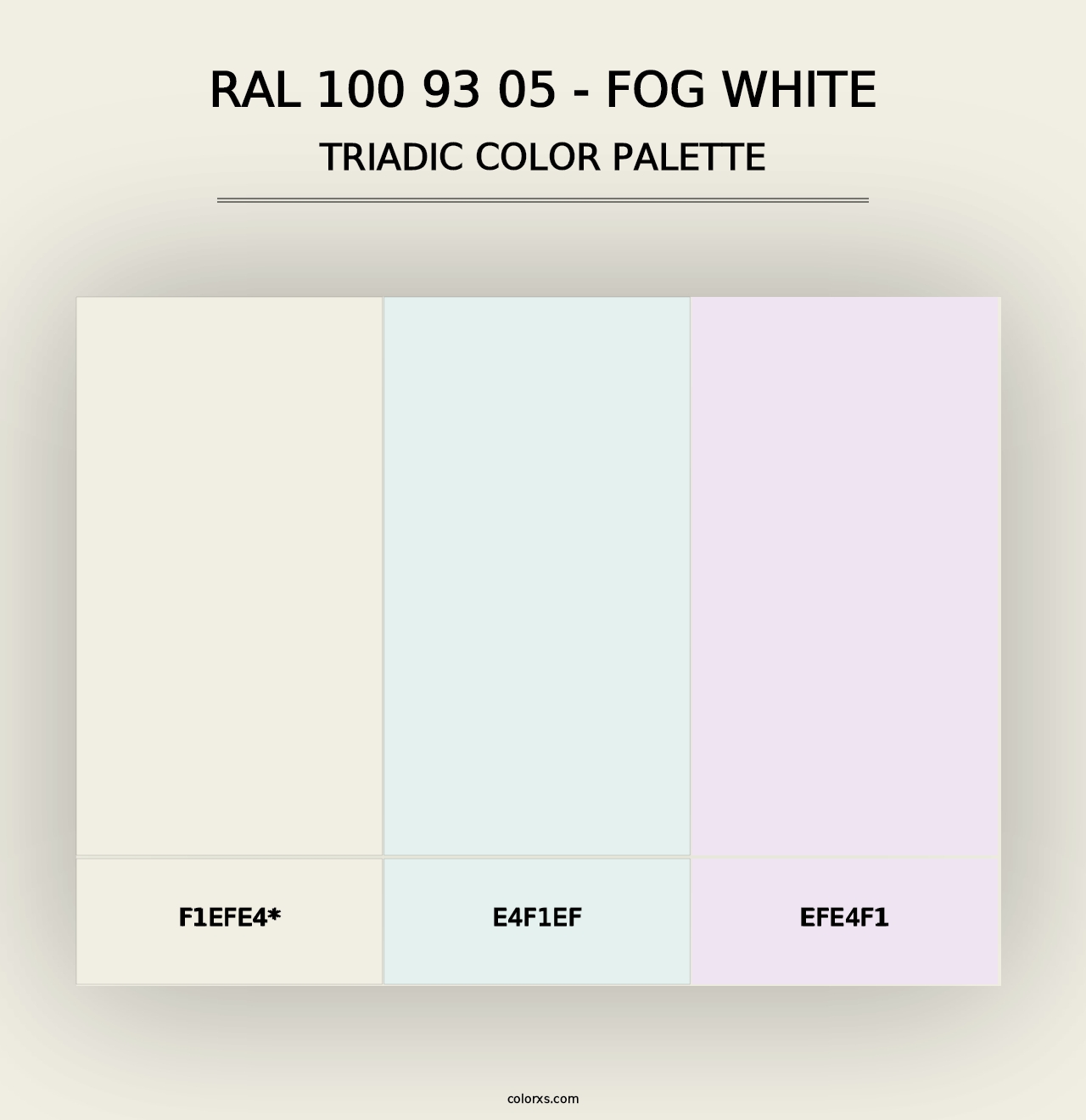 RAL 100 93 05 - Fog White - Triadic Color Palette