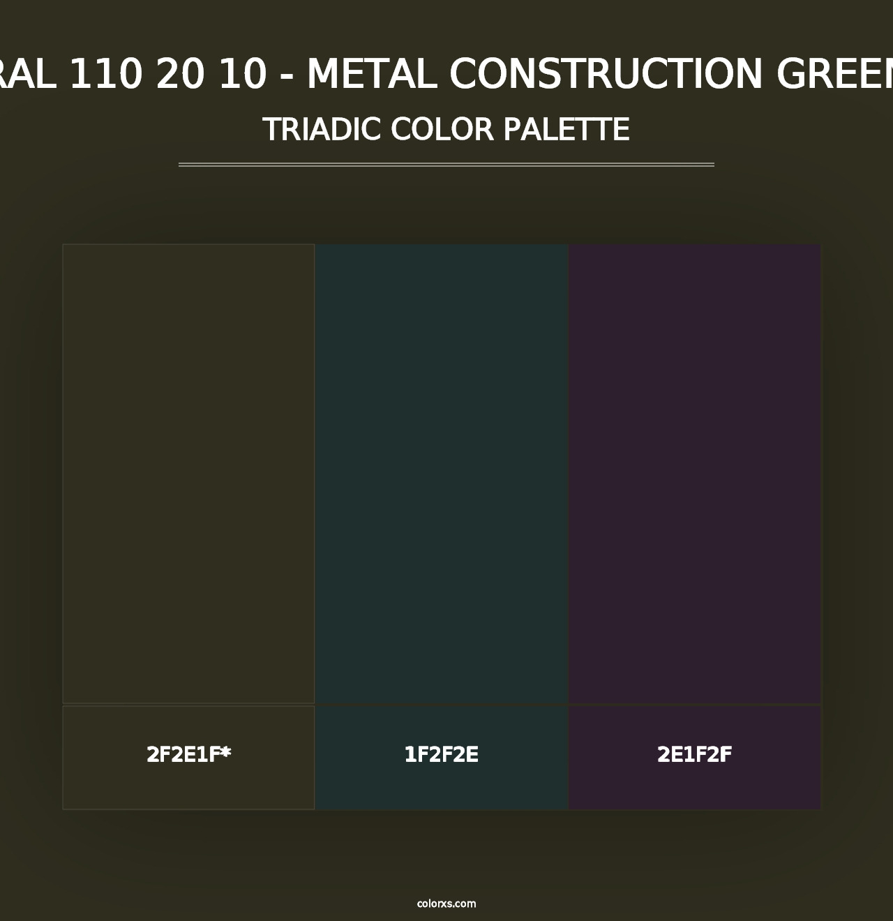 RAL 110 20 10 - Metal Construction Green - Triadic Color Palette