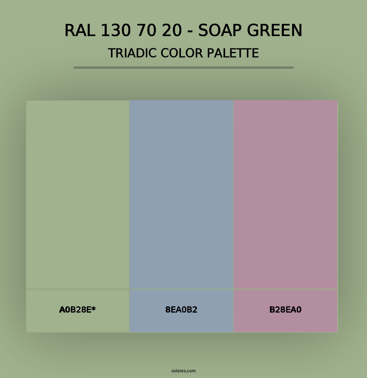 RAL 130 70 20 - Soap Green - Triadic Color Palette