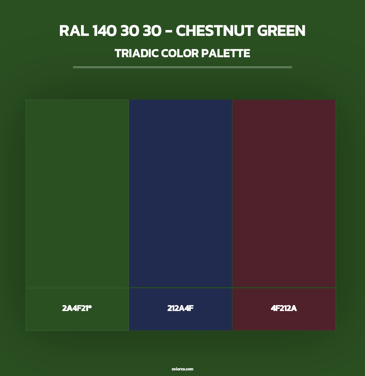 RAL 140 30 30 - Chestnut Green - Triadic Color Palette