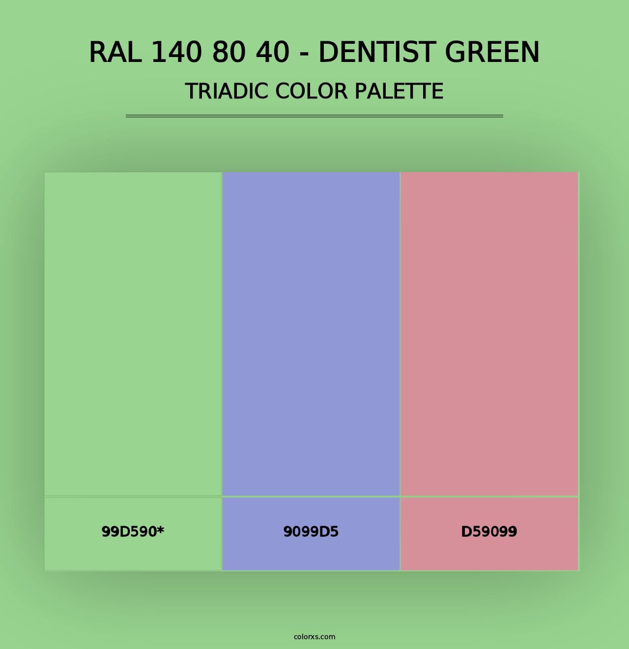 RAL 140 80 40 - Dentist Green - Triadic Color Palette