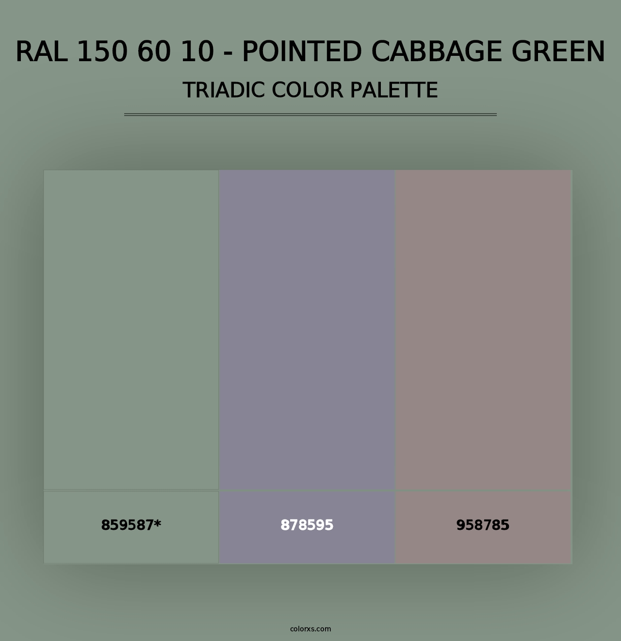 RAL 150 60 10 - Pointed Cabbage Green - Triadic Color Palette