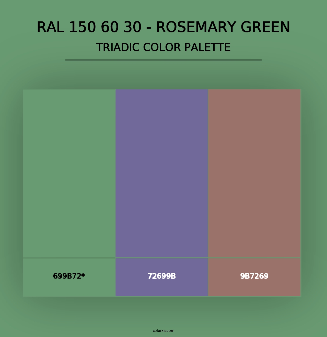 RAL 150 60 30 - Rosemary Green - Triadic Color Palette