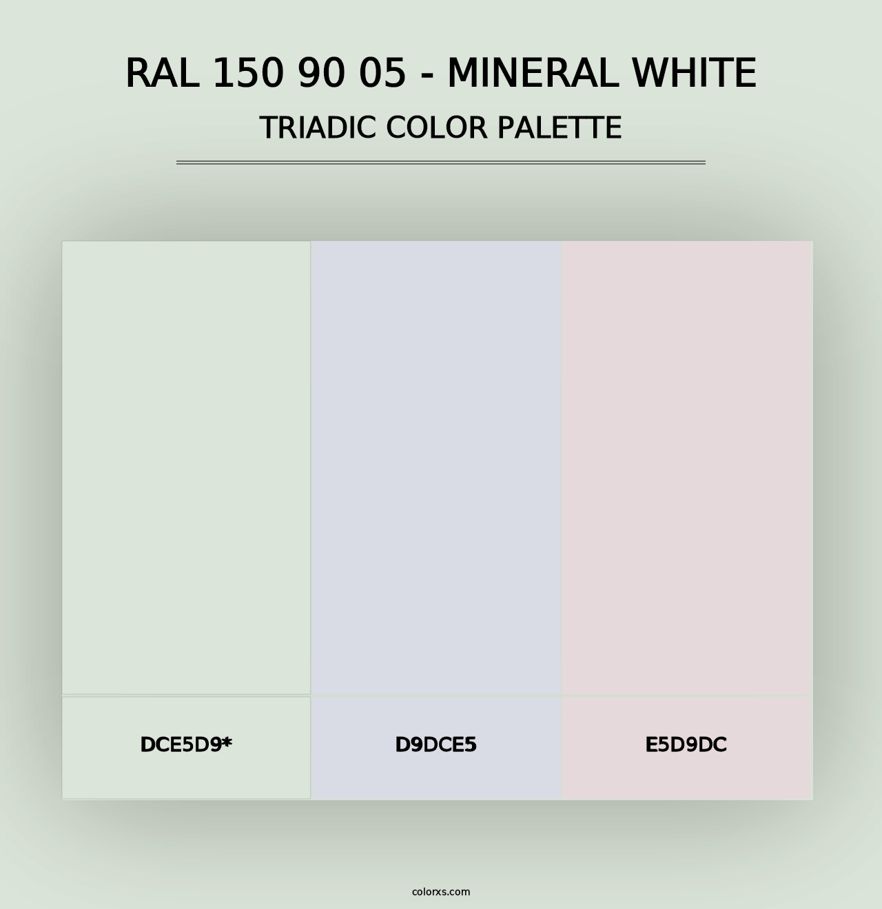 RAL 150 90 05 - Mineral White - Triadic Color Palette