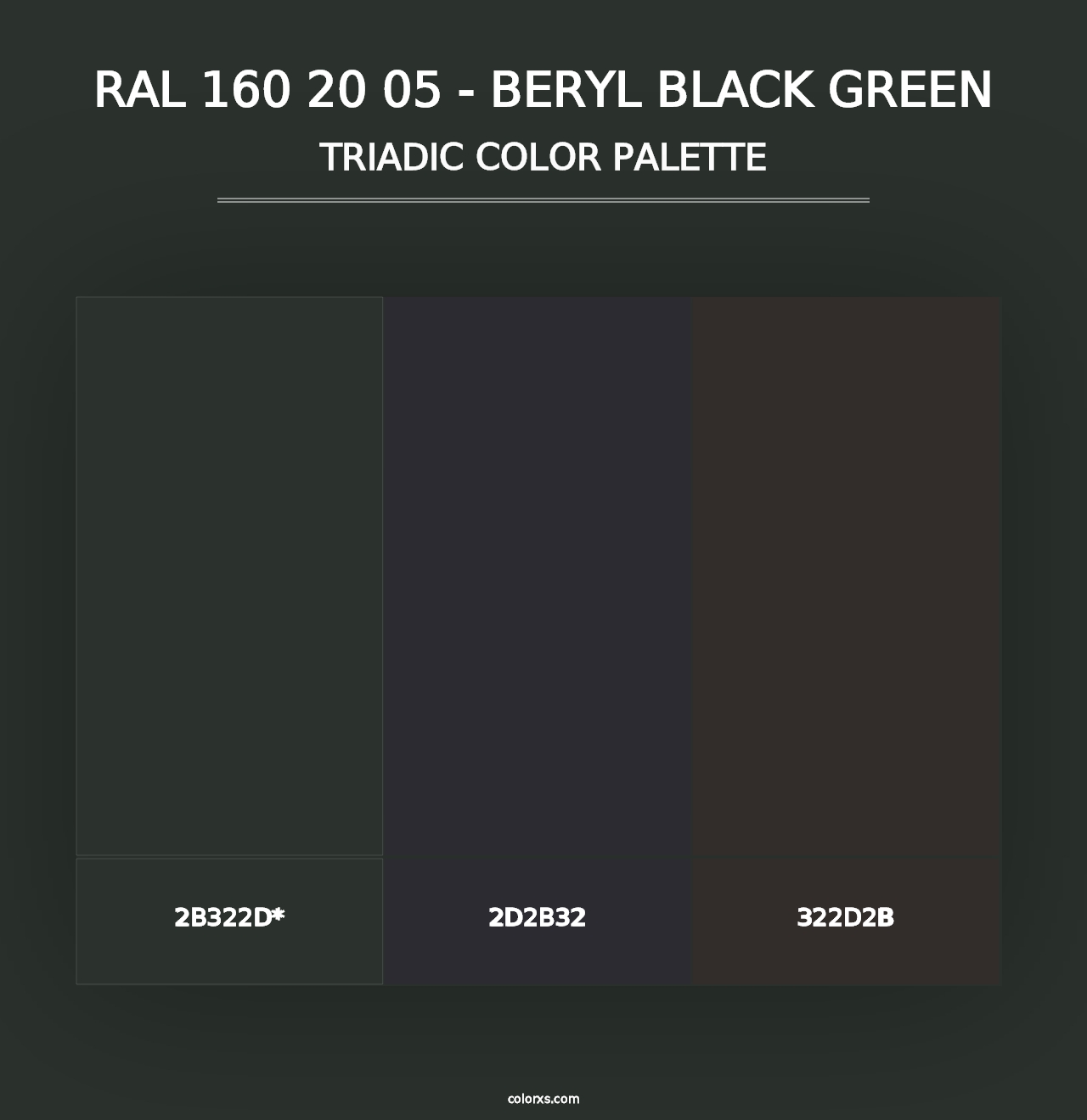 RAL 160 20 05 - Beryl Black Green - Triadic Color Palette