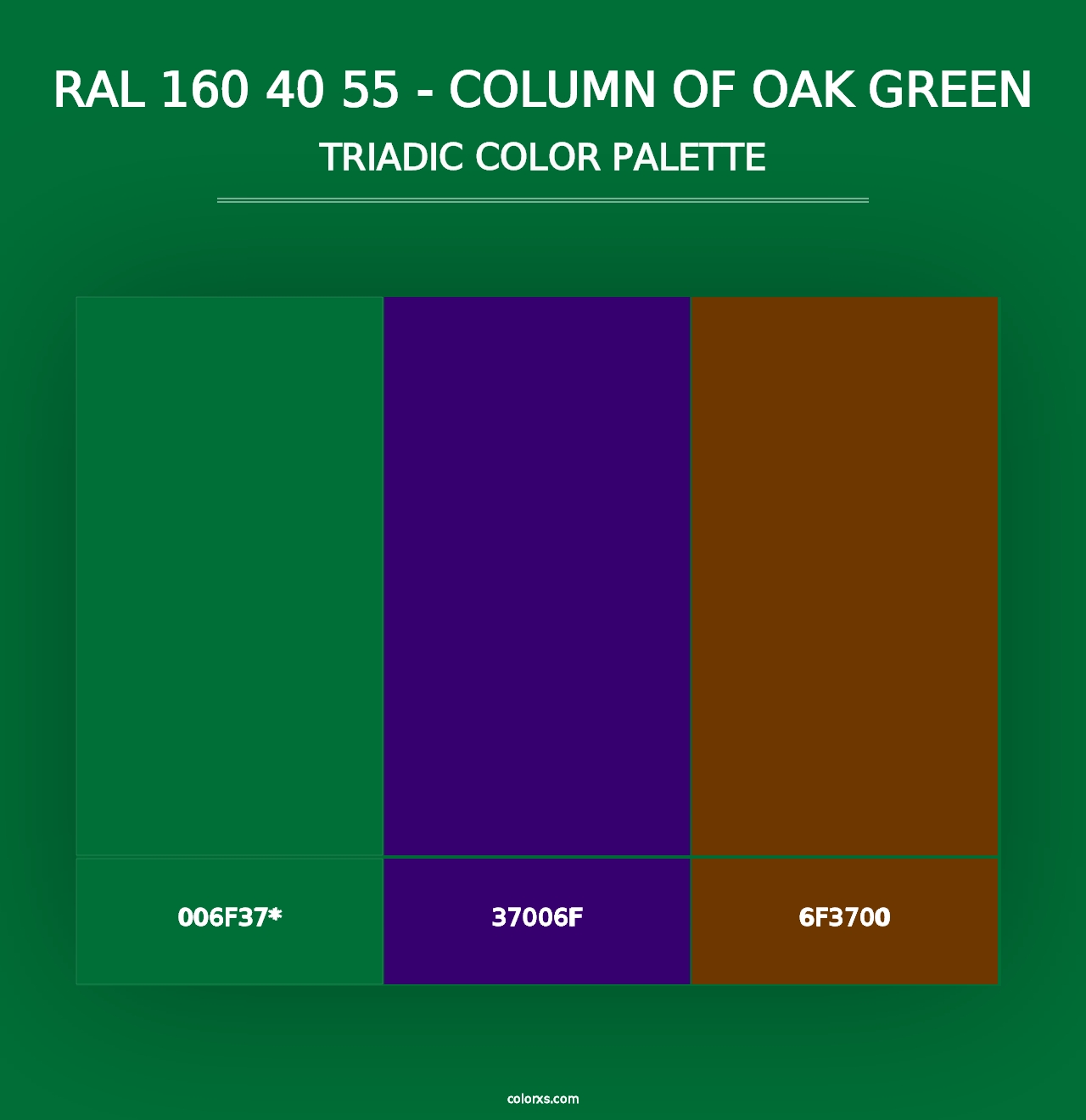 RAL 160 40 55 - Column Of Oak Green - Triadic Color Palette