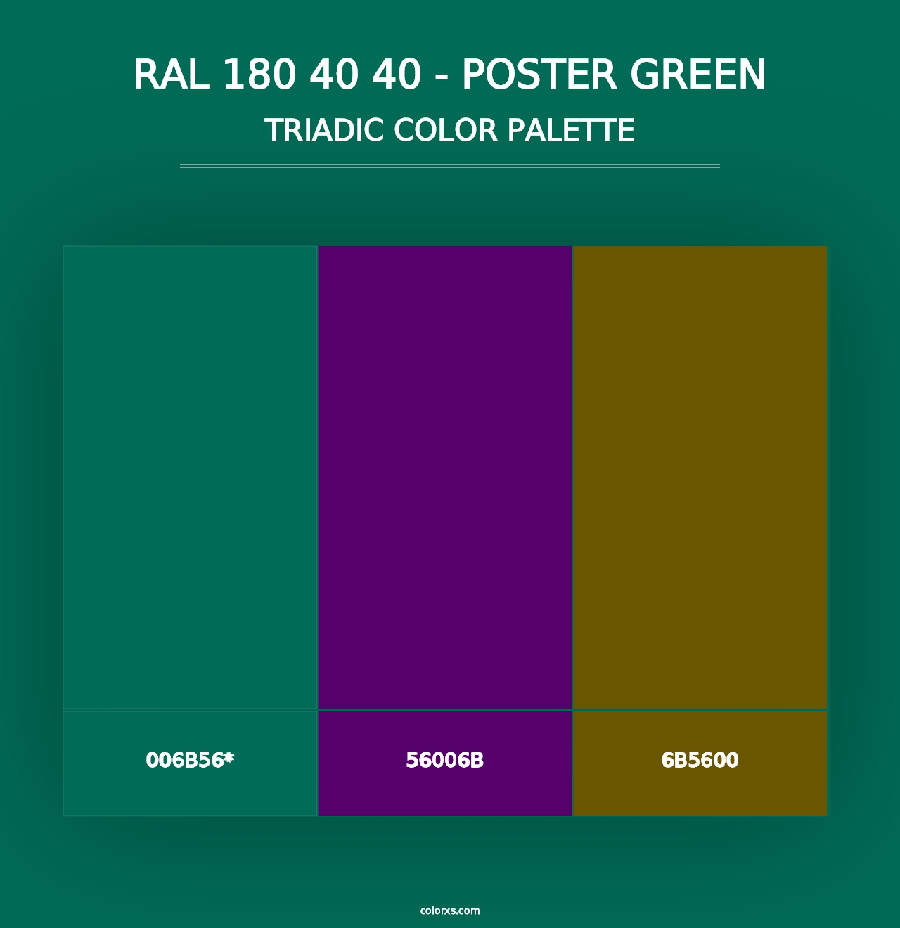 RAL 180 40 40 - Poster Green - Triadic Color Palette