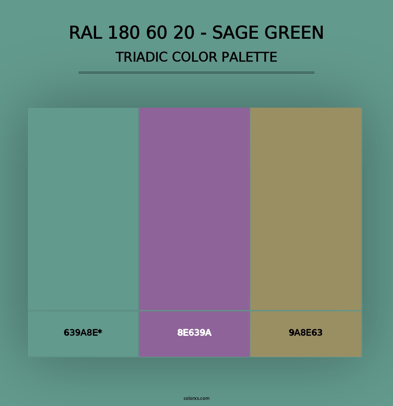 RAL 180 60 20 - Sage Green - Triadic Color Palette