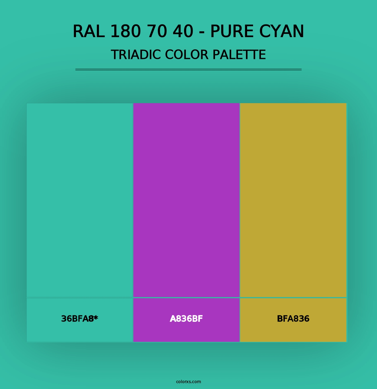 RAL 180 70 40 - Pure Cyan - Triadic Color Palette