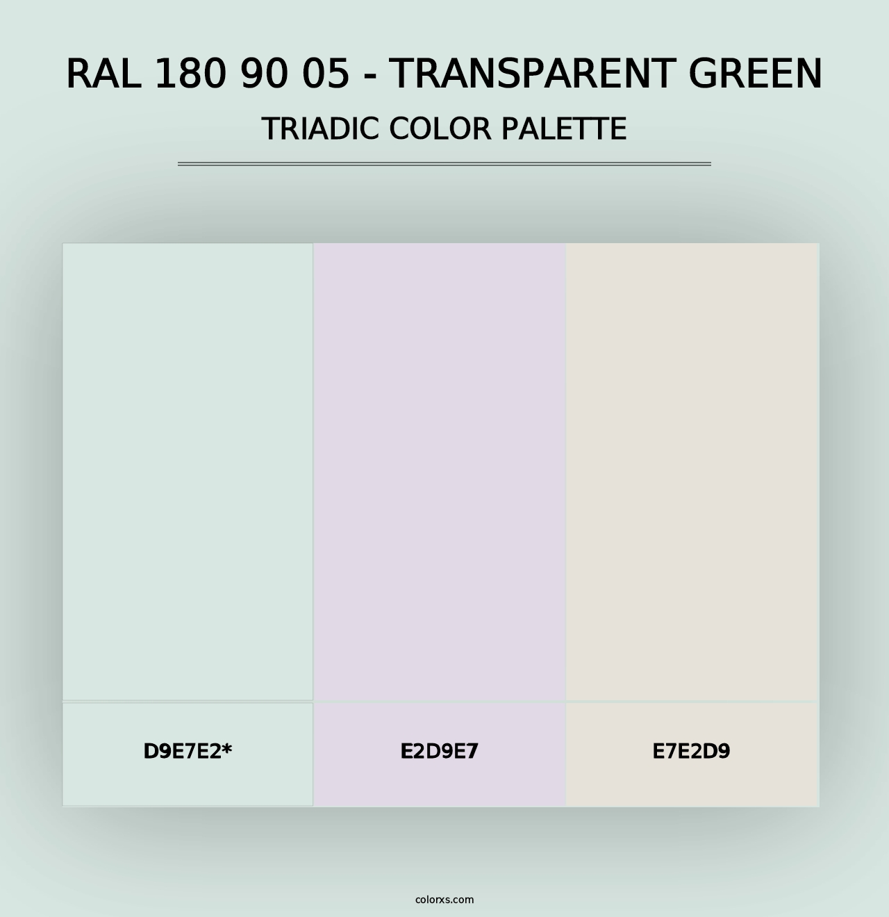 RAL 180 90 05 - Transparent Green - Triadic Color Palette