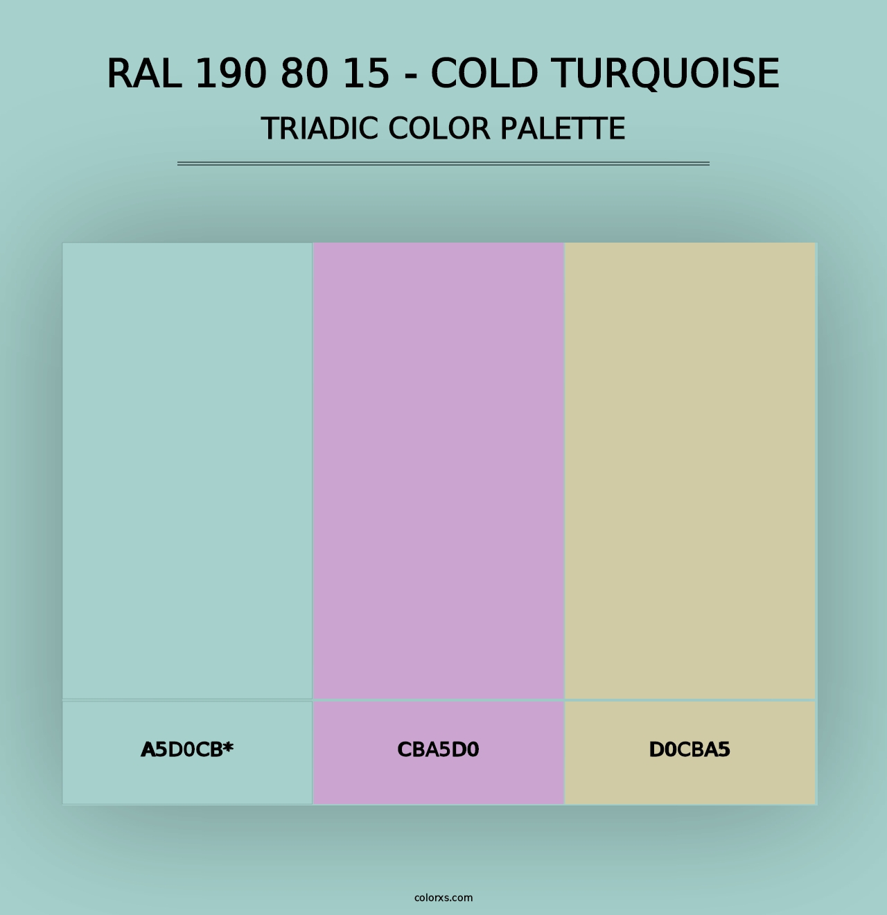 RAL 190 80 15 - Cold Turquoise - Triadic Color Palette