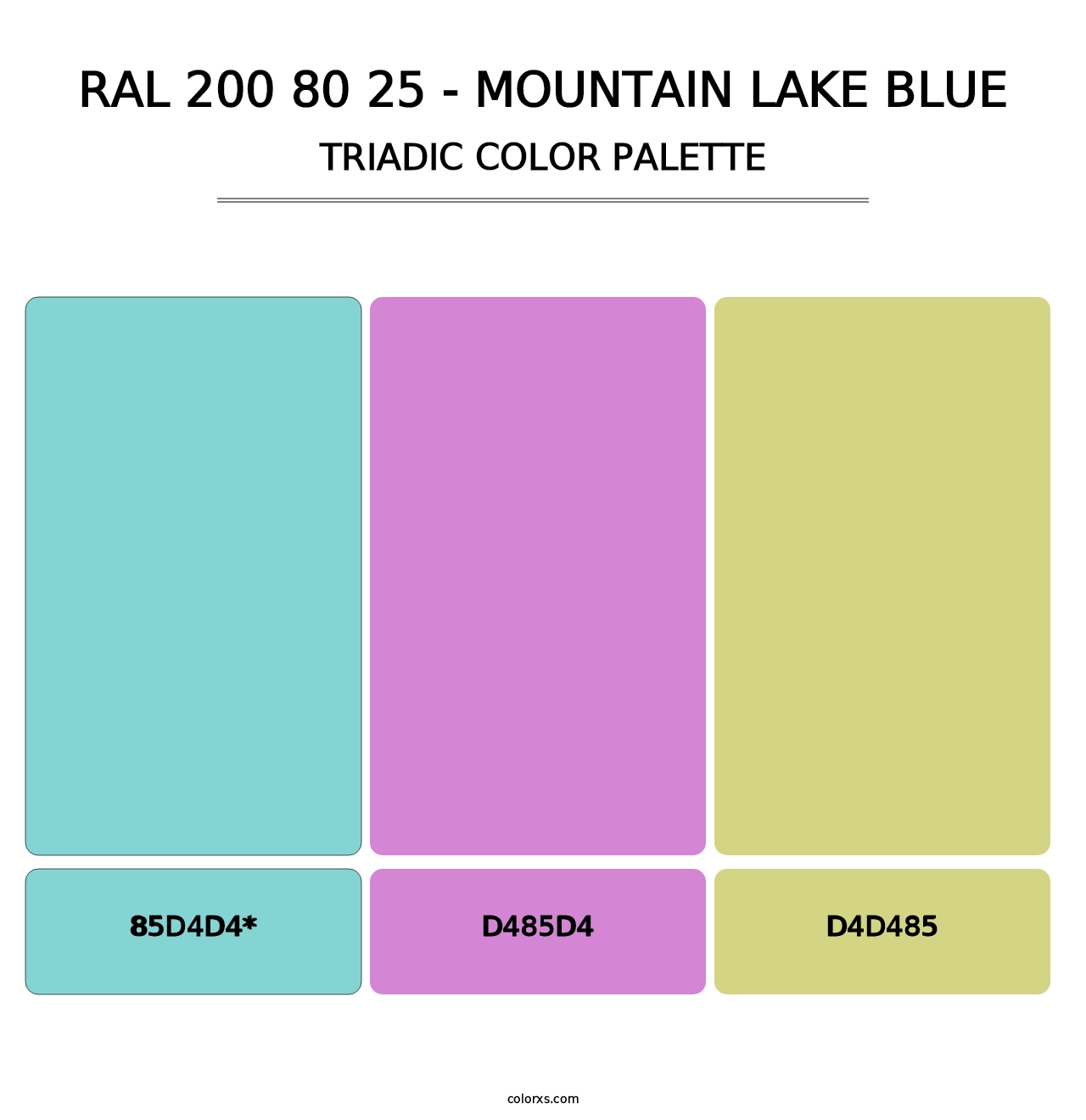 RAL 200 80 25 - Mountain Lake Blue - Triadic Color Palette