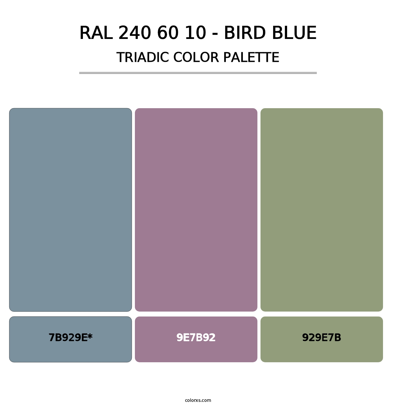 RAL 240 60 10 - Bird Blue - Triadic Color Palette